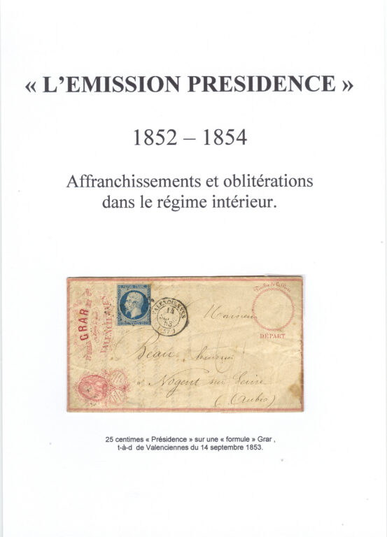 Emission Présidence (1852 – 1854)